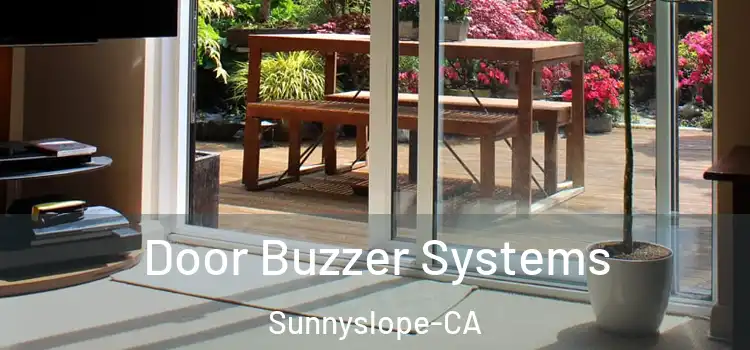 Door Buzzer Systems Sunnyslope-CA